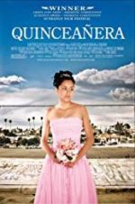Watch Quinceaera Online Alluc