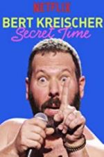 Watch Bert Kreischer: Secret Time Alluc