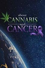 Watch About Cannabis and Cancer Alluc
