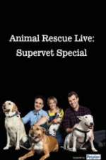 Watch Animal Rescue Live: Supervet Special Alluc