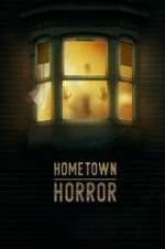 Watch Hometown Horror Alluc