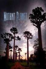 Watch Mutant Planet Alluc