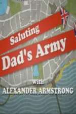 Watch Saluting Dad\'s Army Alluc