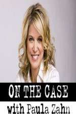 Watch Alluc On the Case with Paula Zahn Online