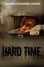 Watch National Geographic: Hard Time Alluc