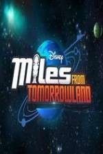 Watch Alluc Miles from Tomorrowland Online