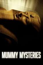 Watch Mummy Mysteries Alluc