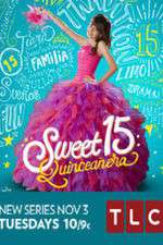 Watch Sweet 15: Quinceanera Alluc