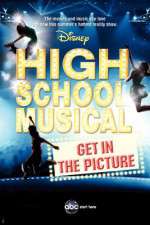 Watch High School Musical: Get in the Picture Alluc