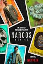 Watch Narcos: Mexico Alluc