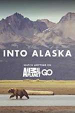 Watch Into Alaska Alluc