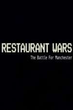 Watch Restaurant Wars The Battle For Manchester Alluc
