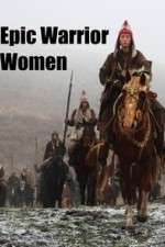 Watch Epic Warrior Women Alluc