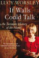 Watch If Walls Could Talk The History of the Home Alluc