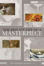 Watch The Private Life of a Masterpiece Alluc