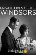 Watch Private Lives of the Windsors Alluc
