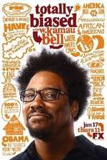 Watch Alluc Totally Biased with W. Kamau Bell Online