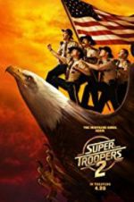 Watch Super Troopers 2 Alluc