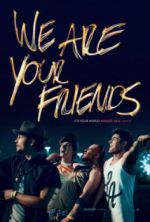 Watch We Are Your Friends Alluc