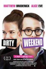 Watch Dirty Weekend Alluc
