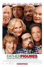 Watch Father Figures Alluc