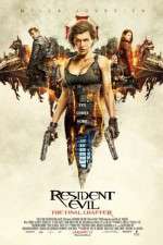 Watch Resident Evil: The Final Chapter Alluc