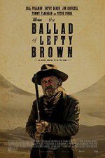 Watch The Ballad of Lefty Brown Alluc