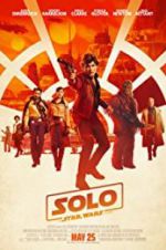 Watch Solo: A Star Wars Story Alluc