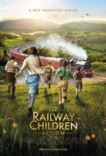 Watch The Railway Children Return Alluc