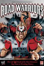 Watch Road Warriors The Life and Death of Wrestling's Most Dominant Tag Team Alluc
