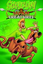 Watch Scooby-Doo! and the Safari Creatures Alluc
