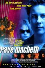 Watch Rave Macbeth Alluc