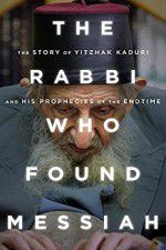 Watch The Rabbi Who Found Messiah Alluc