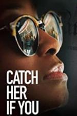 Watch Catch Her if You Can Alluc