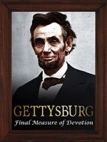Watch Gettysburg: The Final Measure of Devotion Alluc