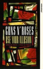 Watch Guns N\' Roses: Use Your Illusion I Alluc