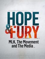 Watch Hope & Fury: MLK, the Movement and the Media Alluc