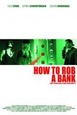 Watch How to Rob a Bank Alluc