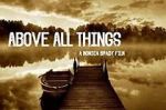 Watch Above All Things Alluc