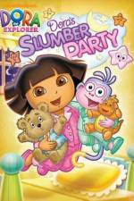 Watch Dora The Explorer: Dora's Slumber Party Alluc
