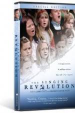 Watch The Singing Revolution Alluc