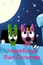 Watch hoops&yoyo Ruin Christmas Alluc