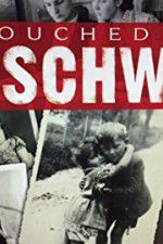 Watch Touched by Auschwitz Alluc