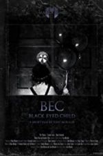 Watch Black Eyed Child (BEC) Alluc