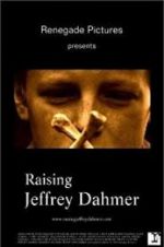 Watch Raising Jeffrey Dahmer Alluc