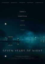 Watch Seven Years of Night Alluc