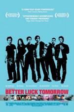 Watch Better Luck Tomorrow Alluc