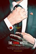 Watch The China Hustle Alluc