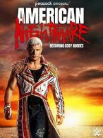 Watch American Nightmare: Becoming Cody Rhodes Alluc