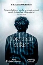 Watch Tortured for Christ Alluc